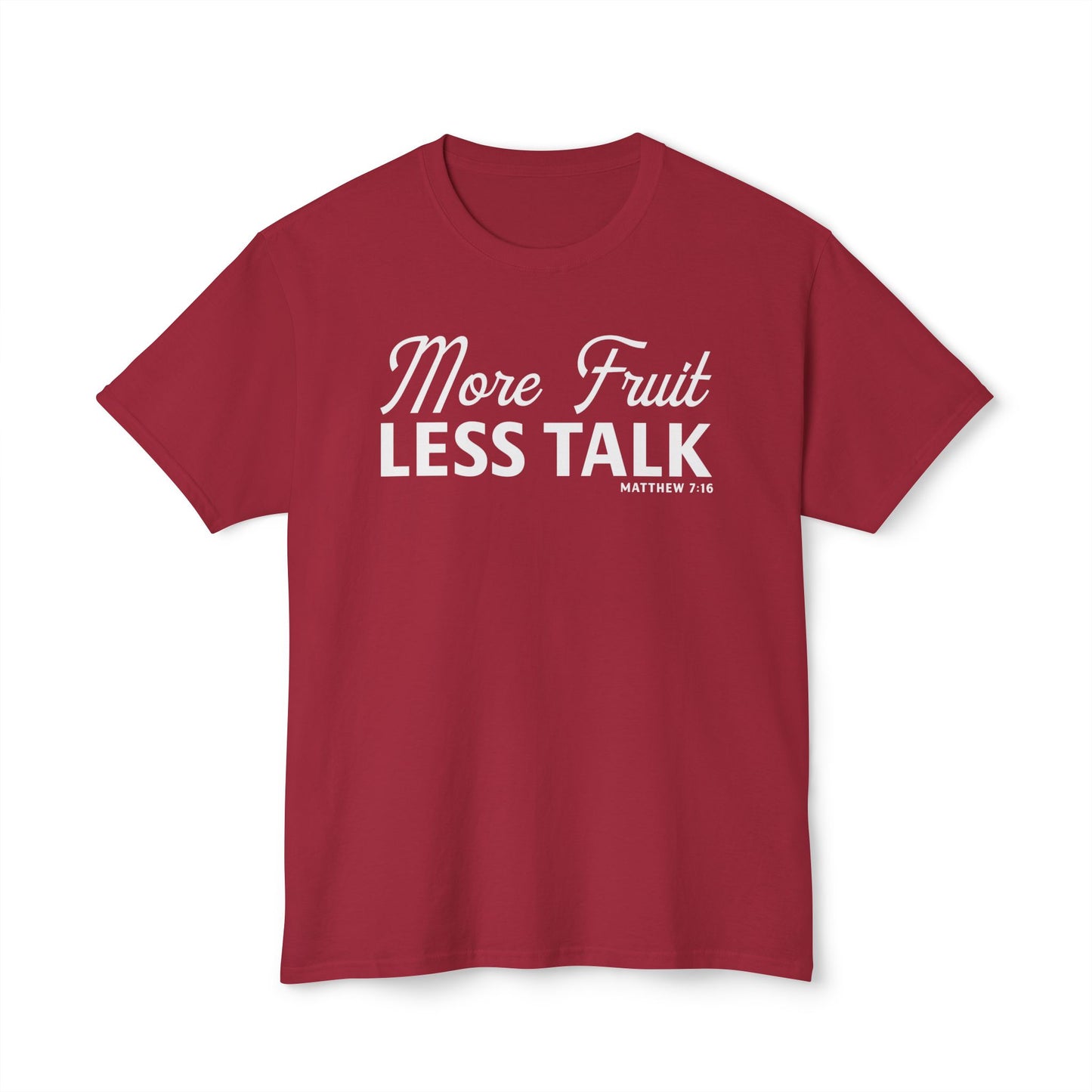 More Fruit, Less Talk Unisex HD Cotton Tee