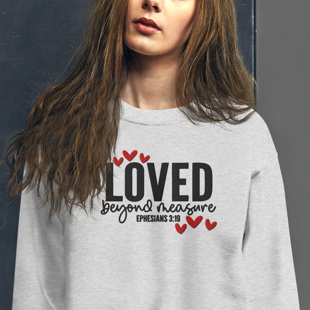 Loved Beyond Measure Embroidered Women's Sweatshirt