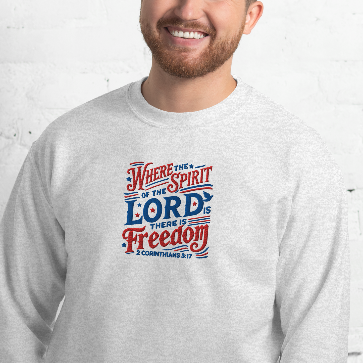 Where The Spirit of the Lord There is Freedom Embroidered Sweatshirt