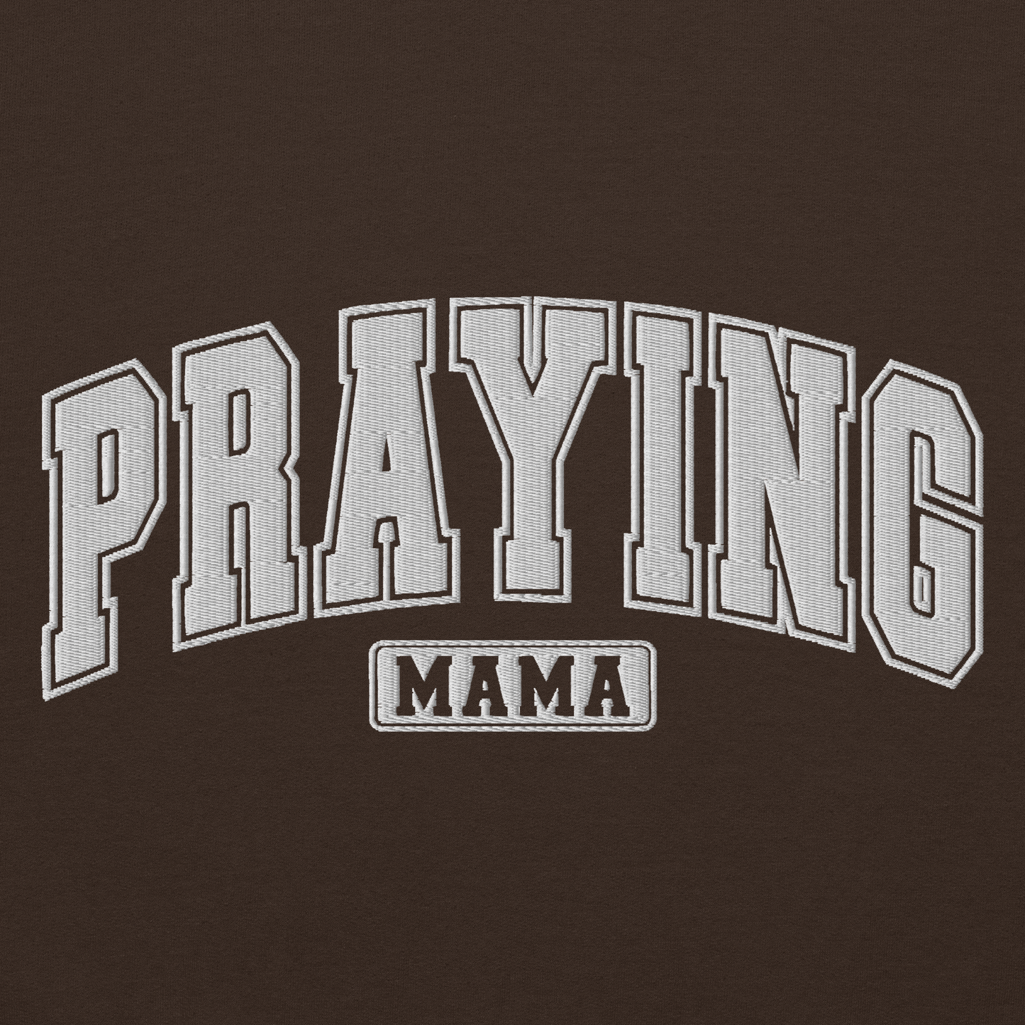 Praying Mama Embroidered Sweatshirt