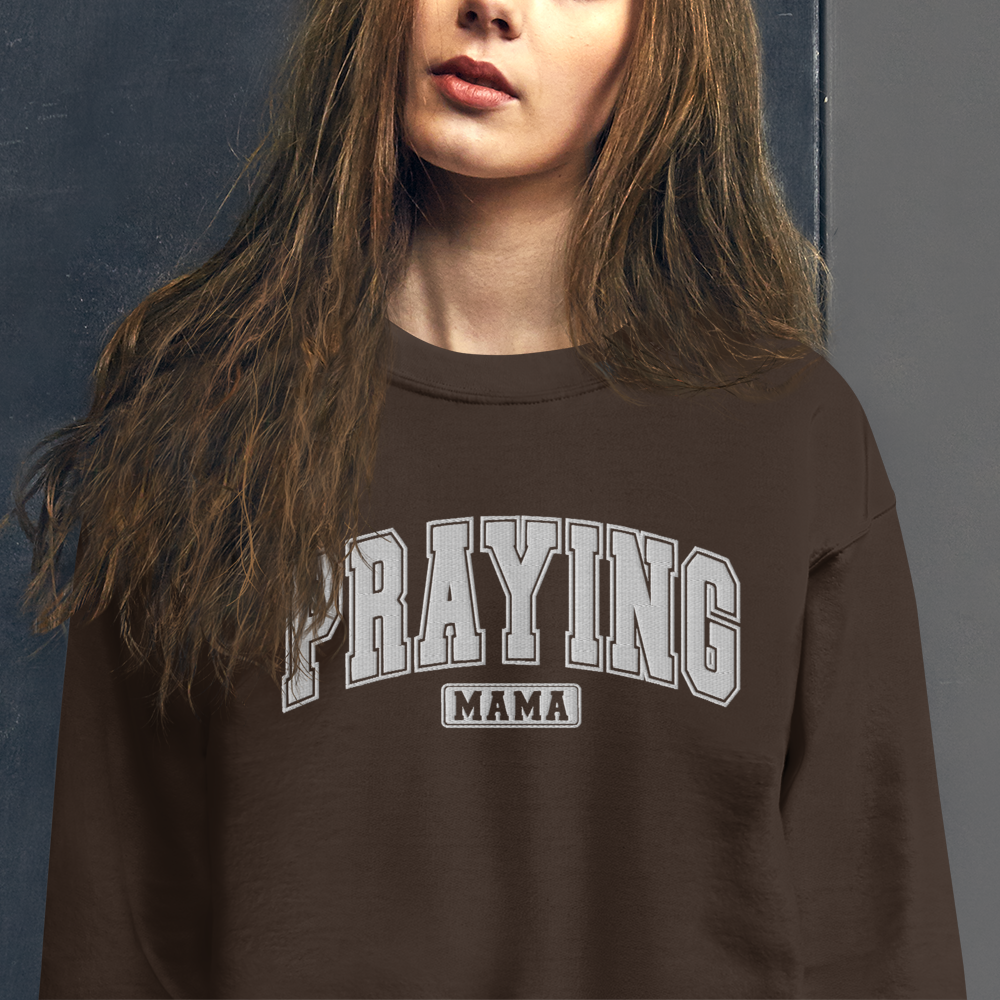 Praying Mama Embroidered Sweatshirt