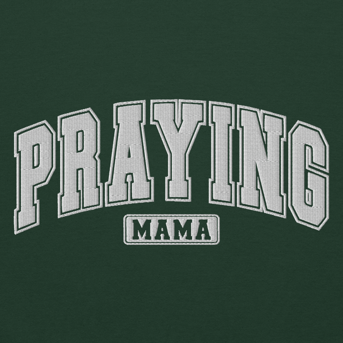 Praying Mama Embroidered Sweatshirt