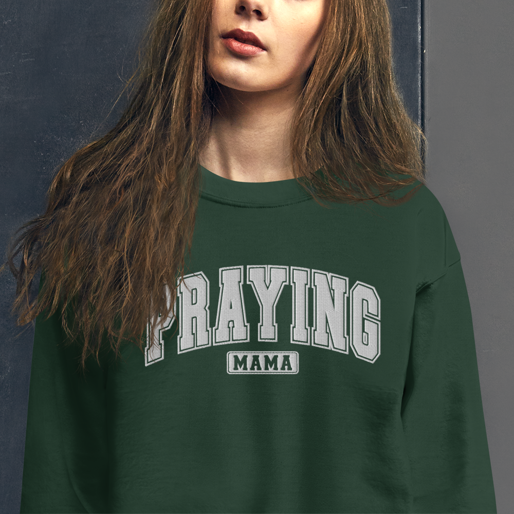 Praying Mama Embroidered Sweatshirt