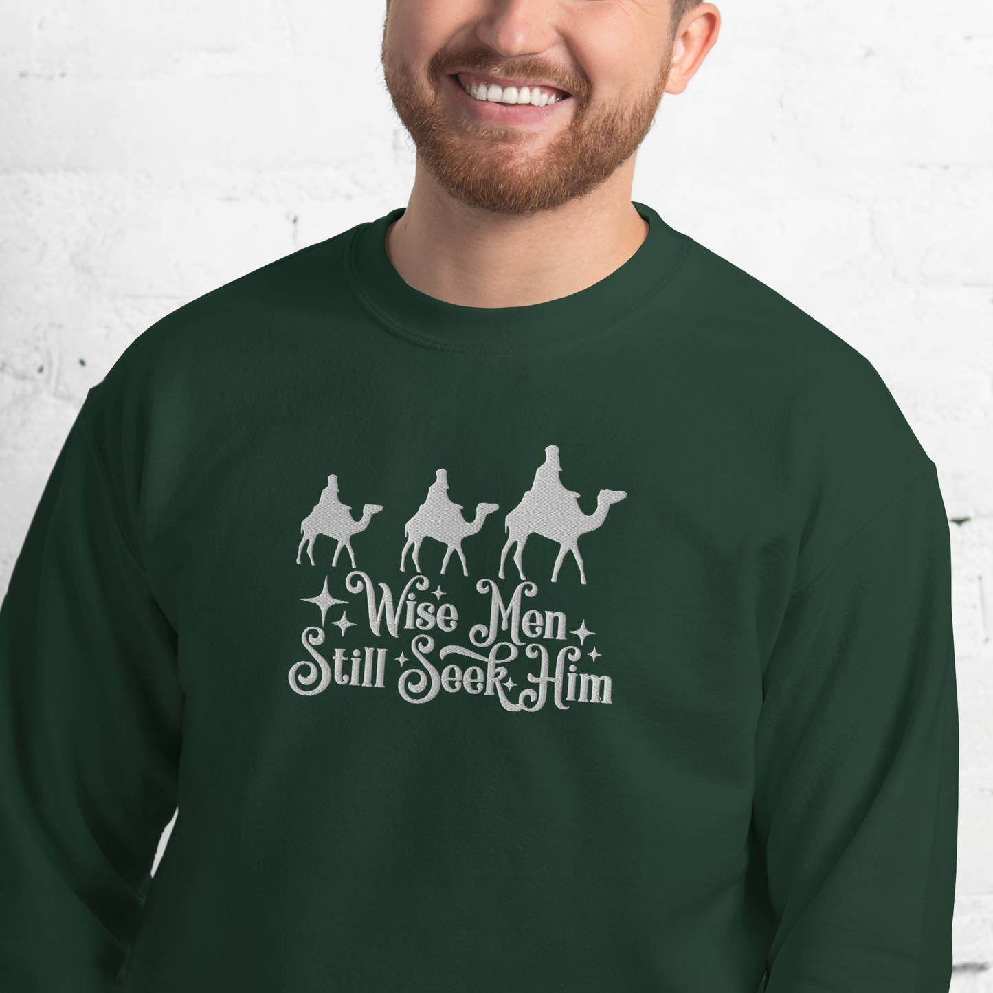 Embroidered Wise Men Still Seek Him Sweatshirt