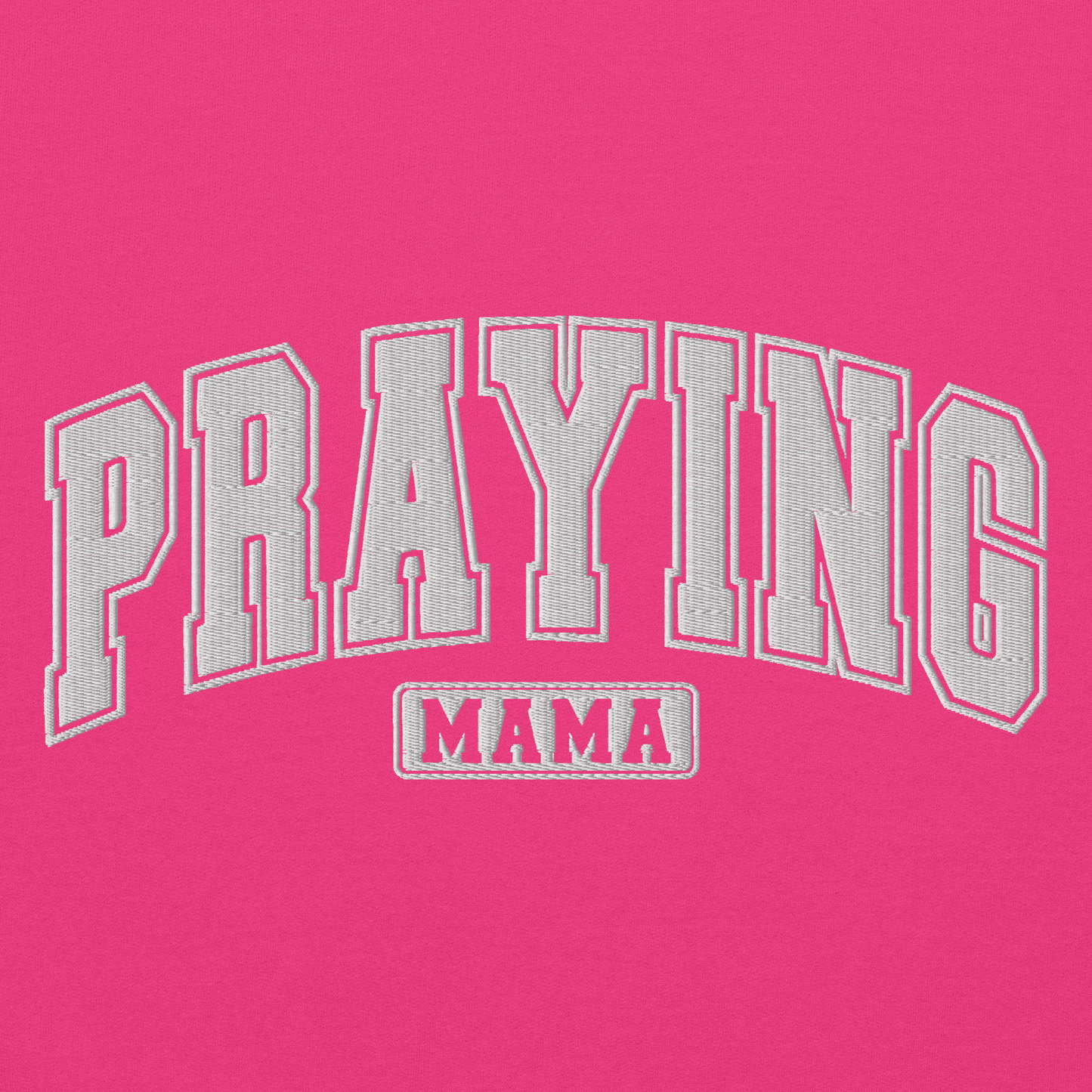 Praying Mama Embroidered Sweatshirt