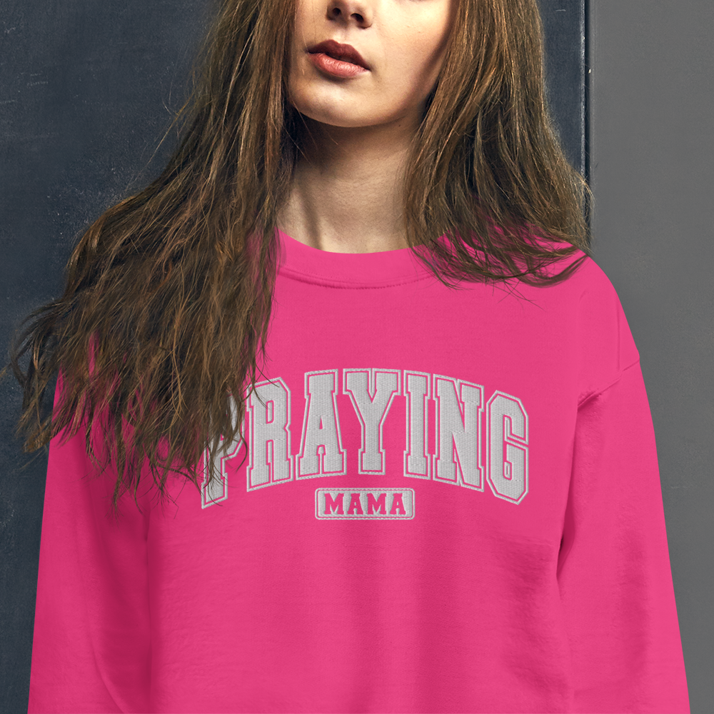 Praying Mama Embroidered Sweatshirt