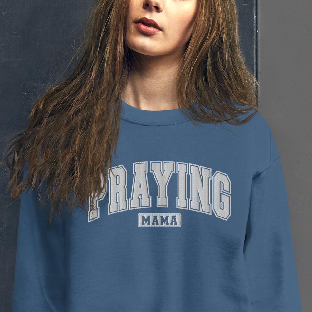 Praying Mama Embroidered Sweatshirt