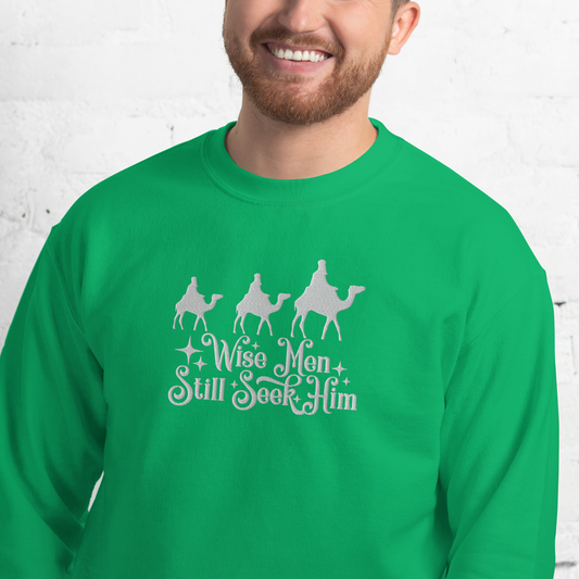 Embroidered Wise Men Still Seek Him Sweatshirt
