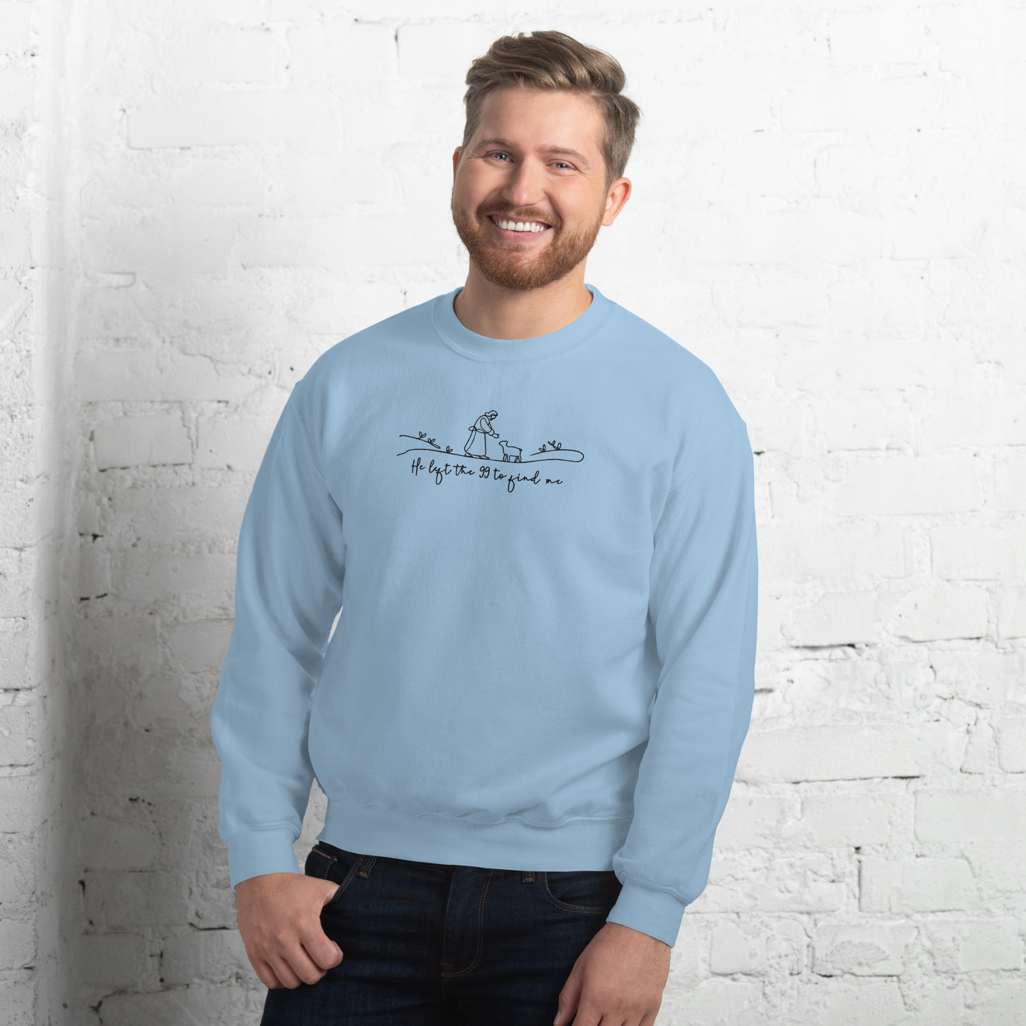 He Left the 99 to Find Me Embroidered Sweatshirt