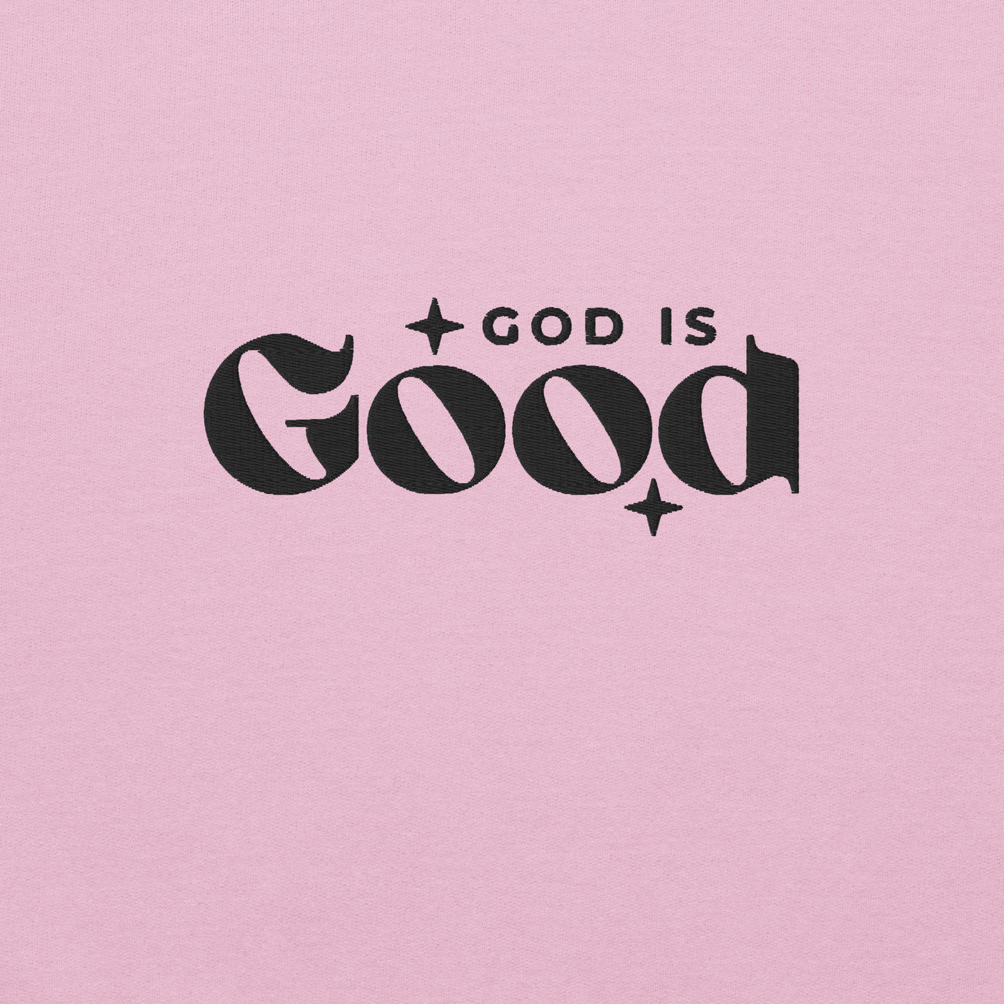 God is Good Embroidered Sweatshirt