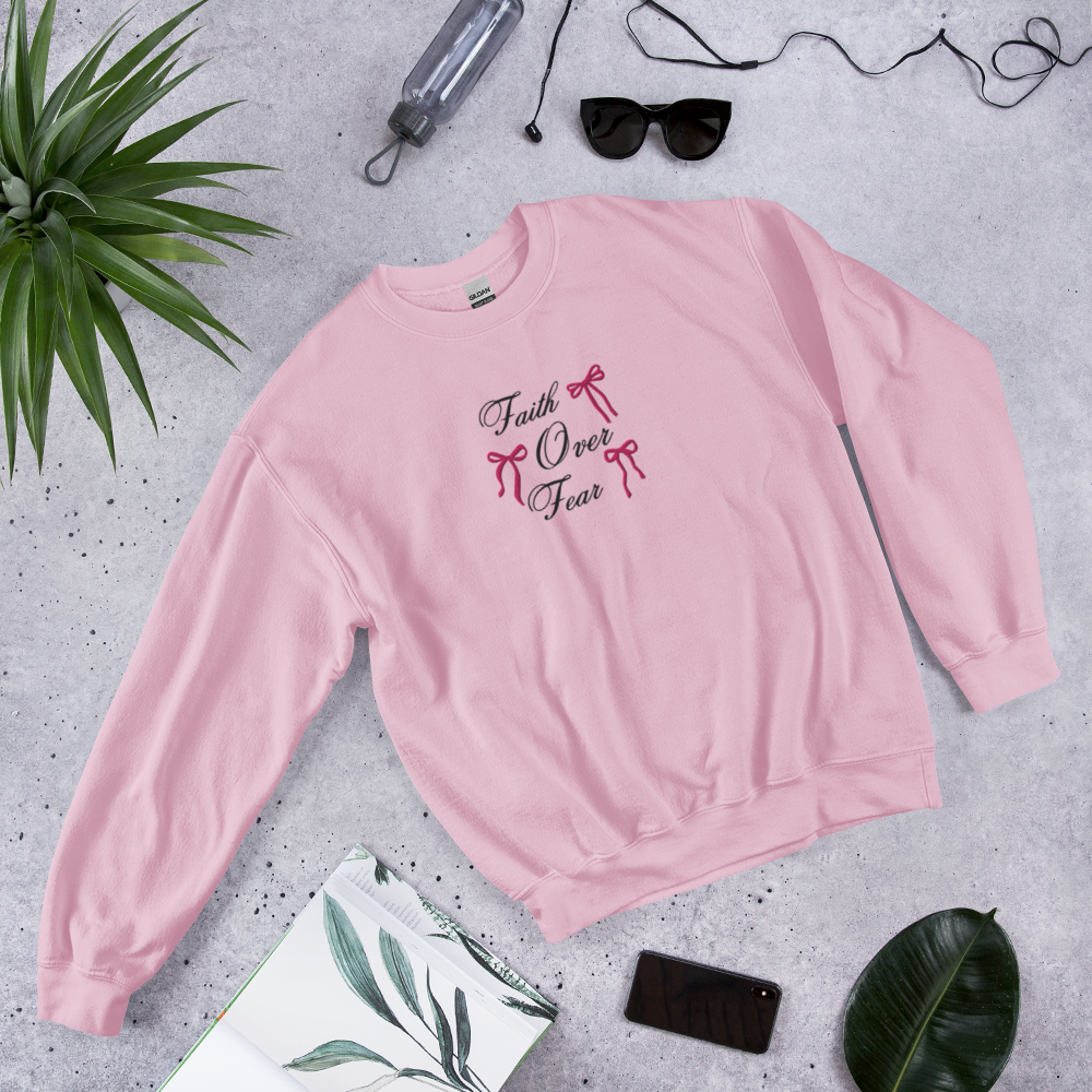 Embroidered Faith Over Fear Sweatshirt