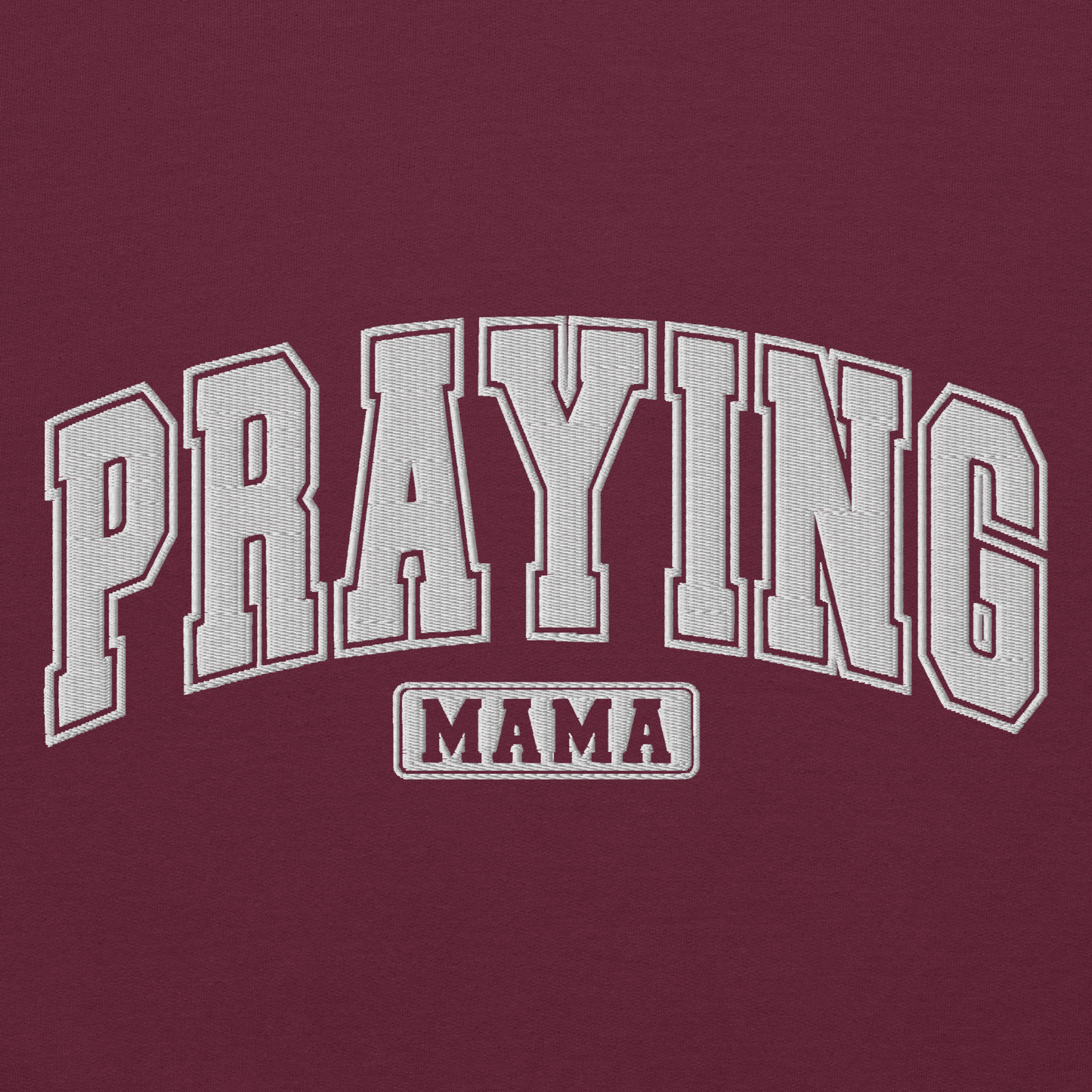 Praying Mama Embroidered Sweatshirt