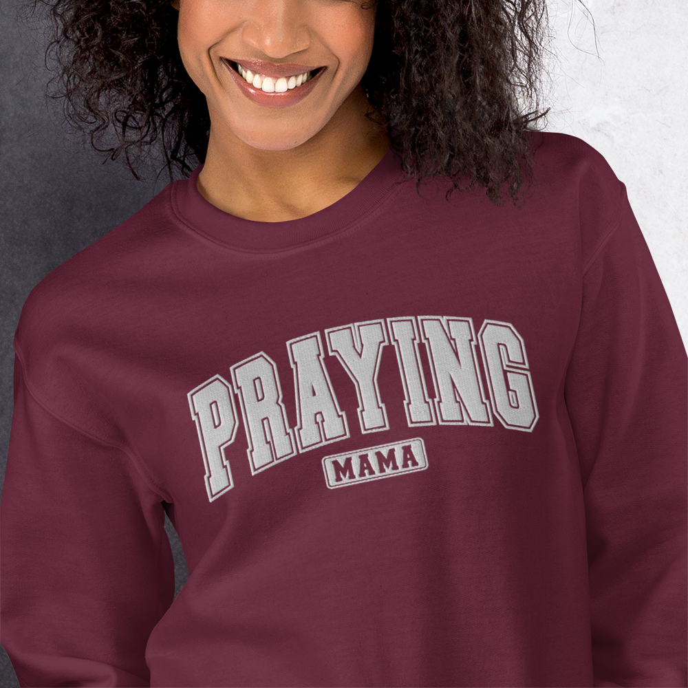 Praying Mama Embroidered Sweatshirt