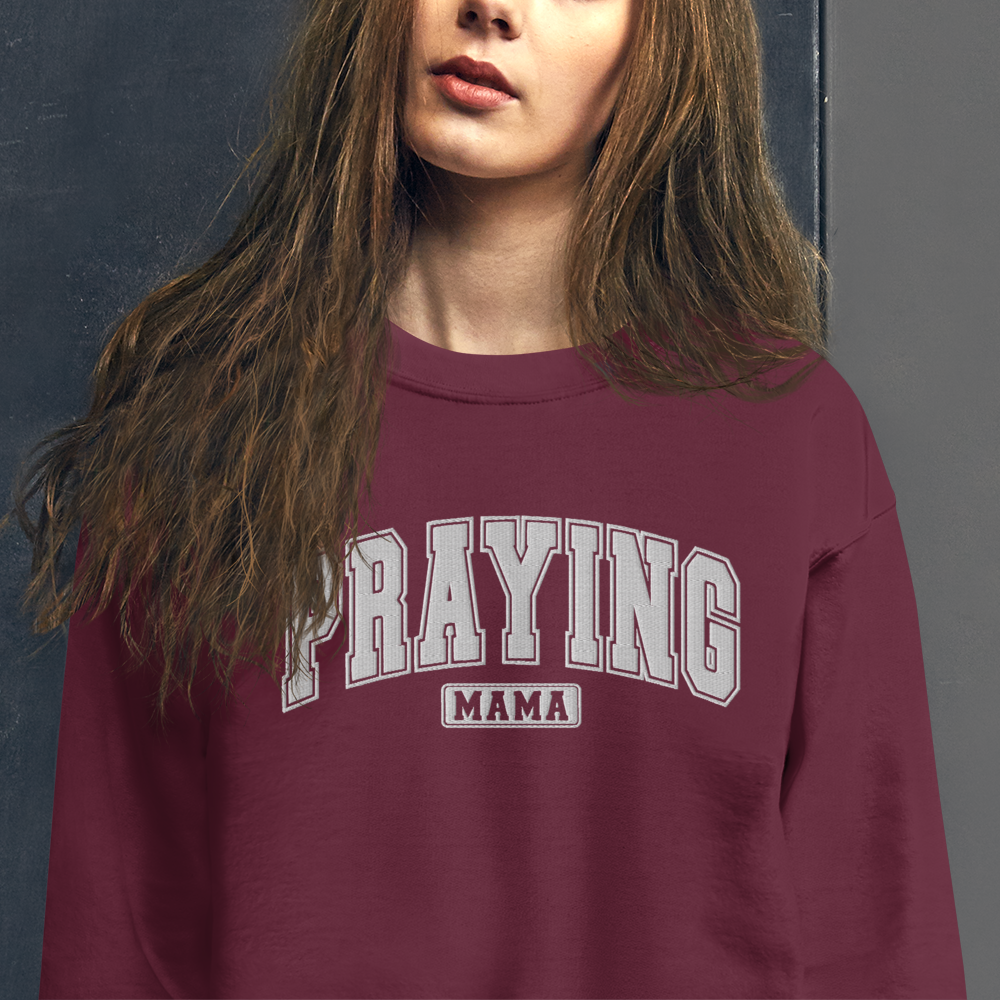 Praying Mama Embroidered Sweatshirt