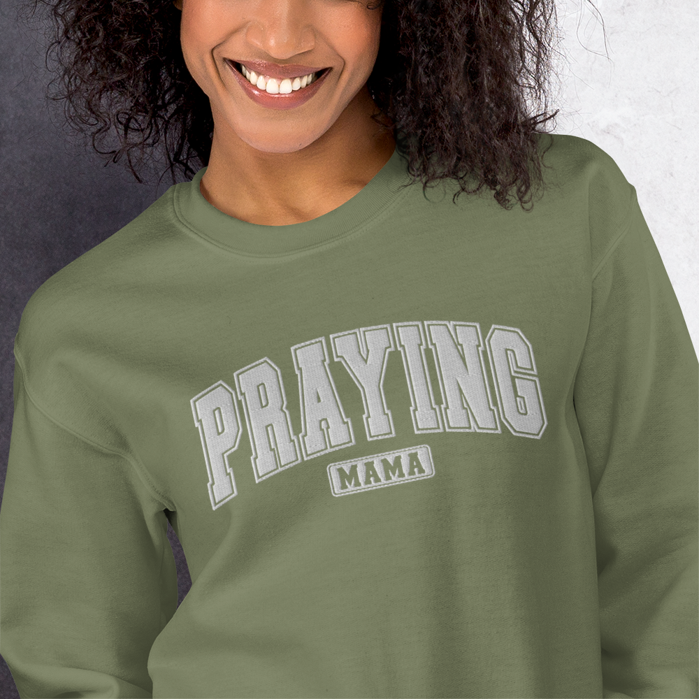 Praying Mama Embroidered Sweatshirt