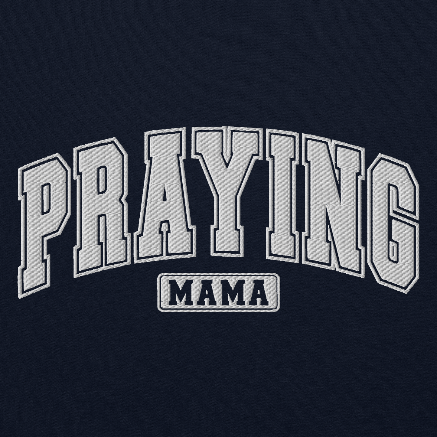 Praying Mama Embroidered Sweatshirt