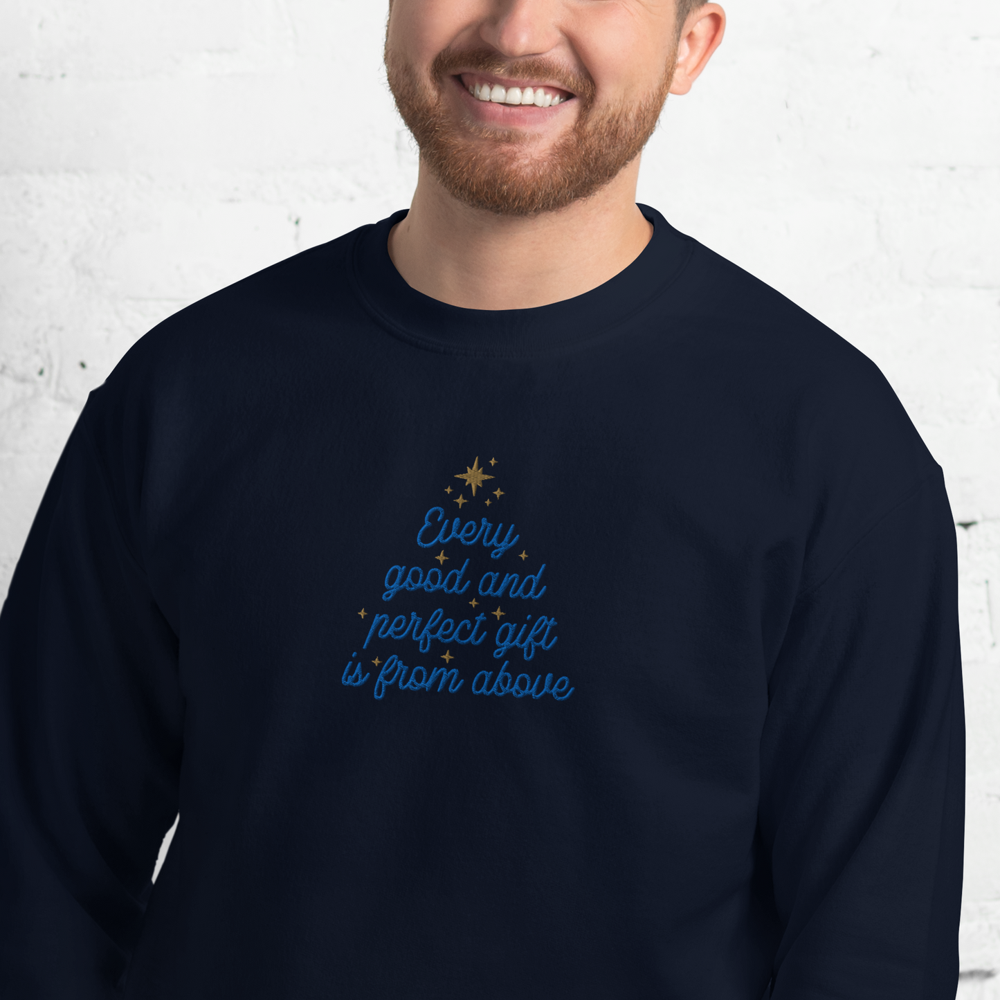 Embroidered Every Good and Perfect Gift Comes From Above Sweatshirt