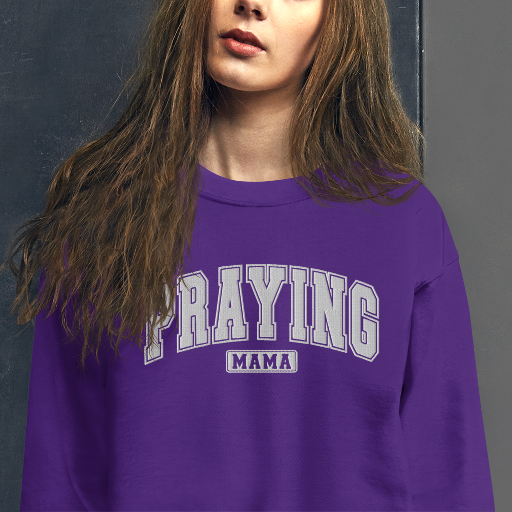 Praying Mama Embroidered Sweatshirt