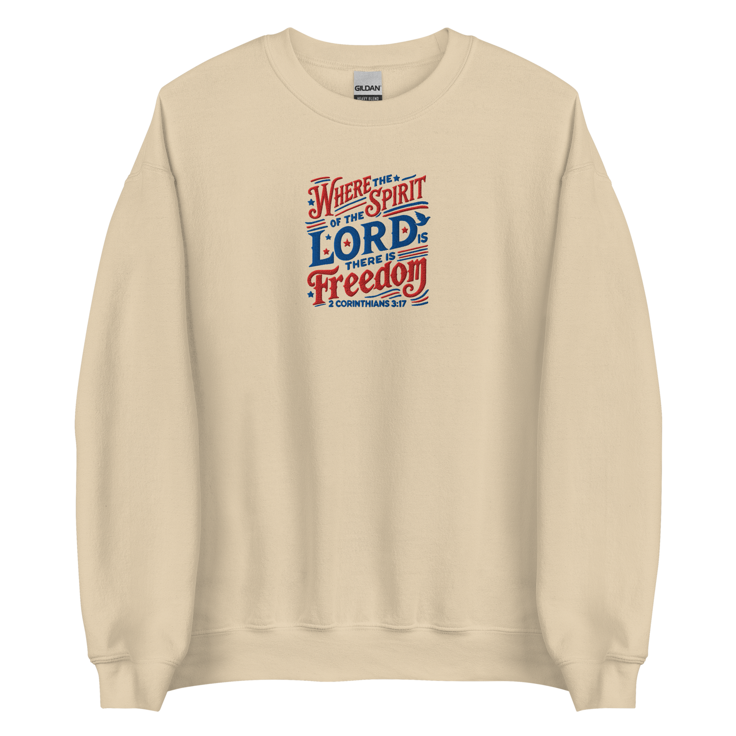 Where The Spirit of the Lord There is Freedom Embroidered Sweatshirt