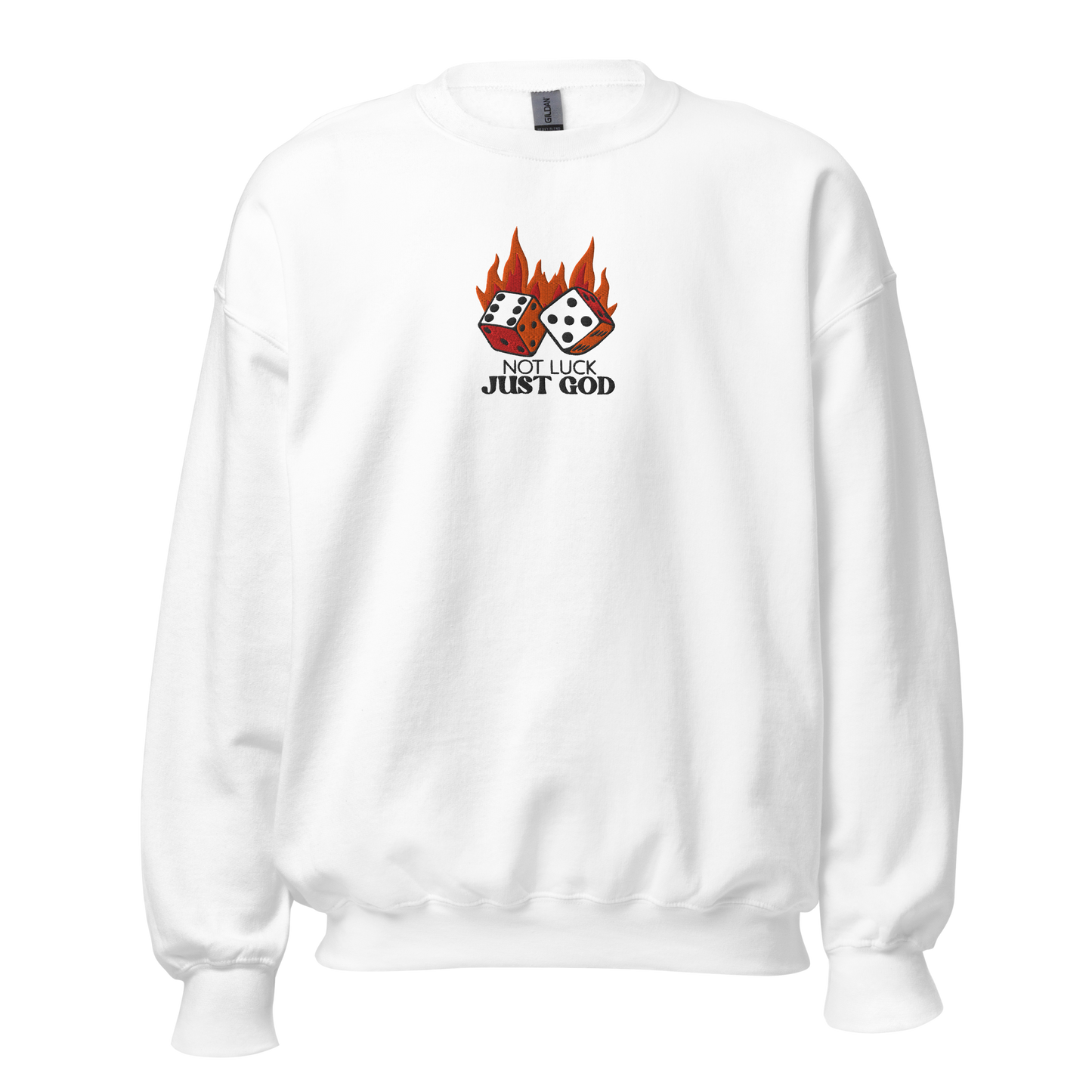 Embroidered Not Luck Just God Sweatshirt