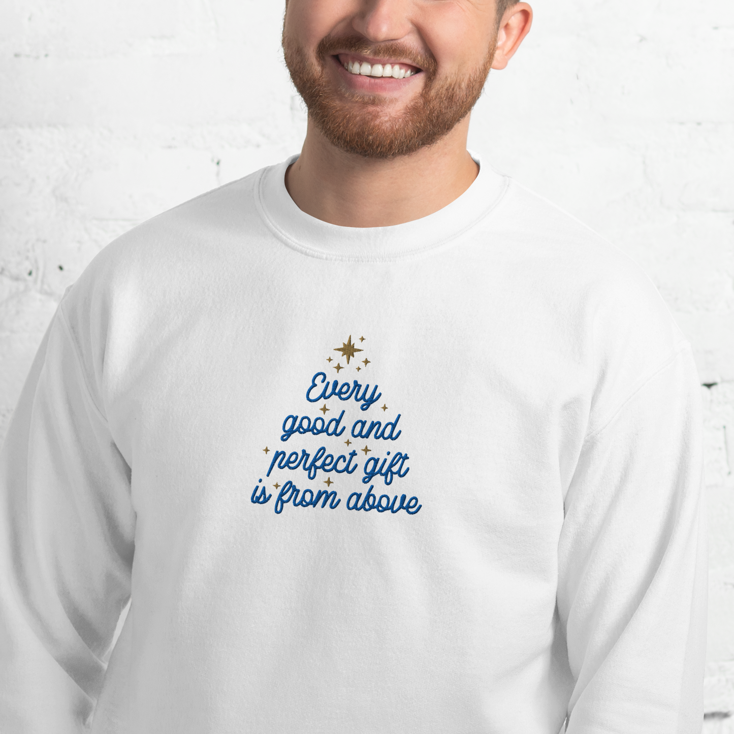 Embroidered Every Good and Perfect Gift Comes From Above Sweatshirt