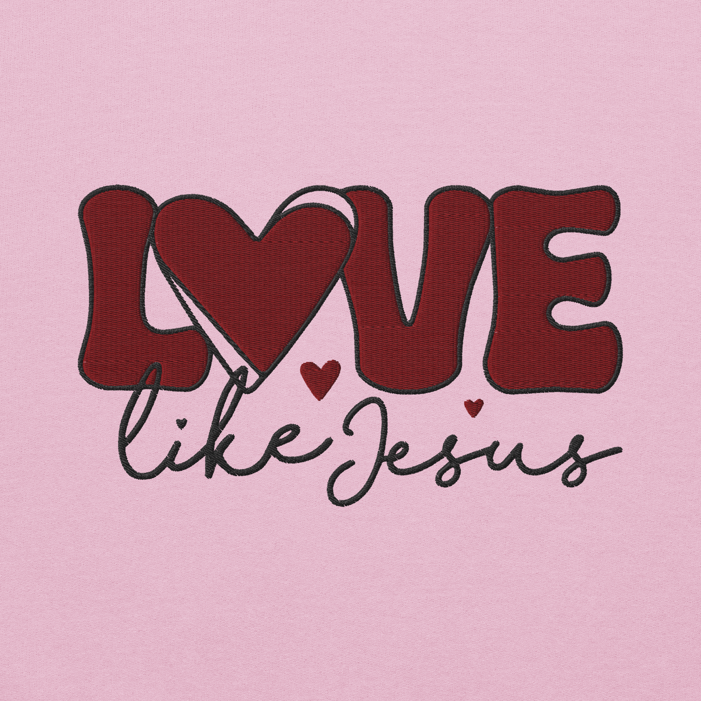 Love Like Jesus Embroidered Hoodie