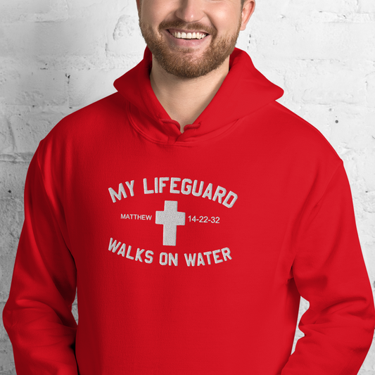 My Lifeguard Walks on Water Embroidered Hoodie