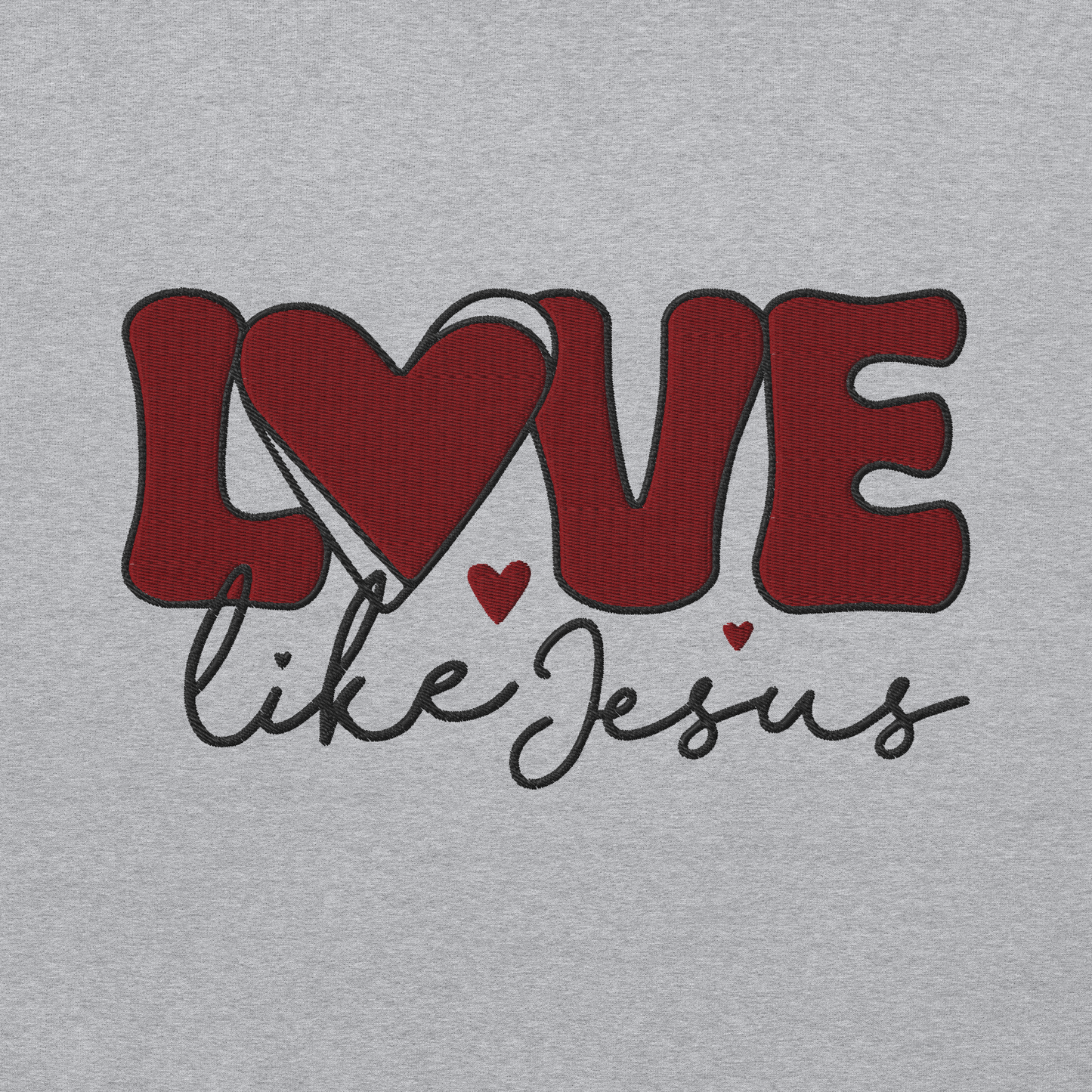 Love Like Jesus Embroidered Hoodie